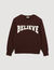 Believe sweatshirt