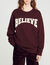 Believe sweatshirt